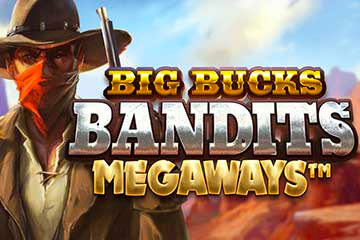 Slot Machine Big Bucks Bandits Megaways Online
