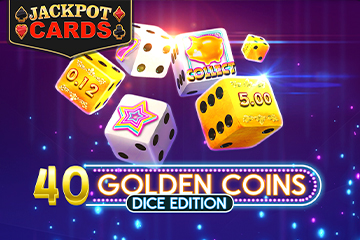 Slot machine 40 Golden Coins Dice Edition