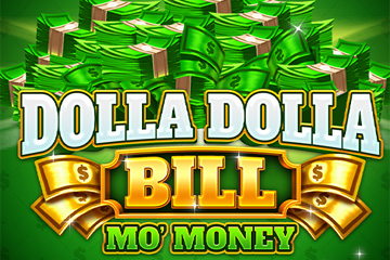 Slot gratuit Dolla Dolla Bill: Mo’ Money