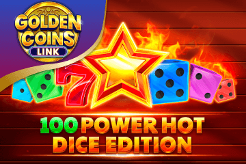 Joacă 100 Power Hot Dice Edition Golden Coins Link