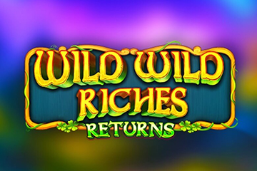 Wild Wild Riches Returns online
