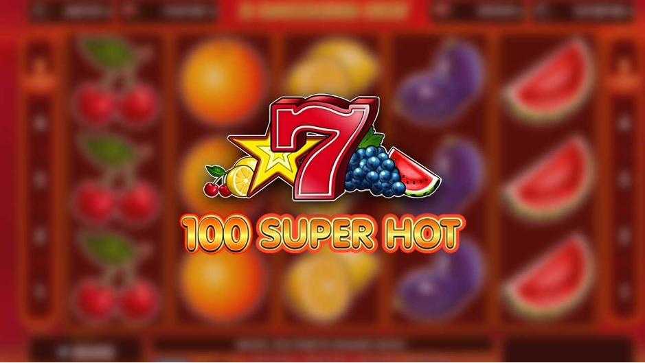 100 Super Hot Slot